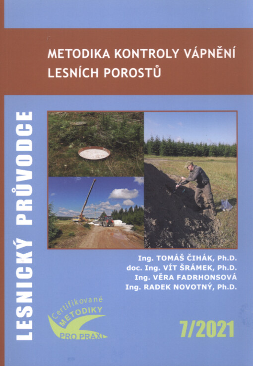 Metodika kontroly vápnění lesních porostů : certifikovaná metodika