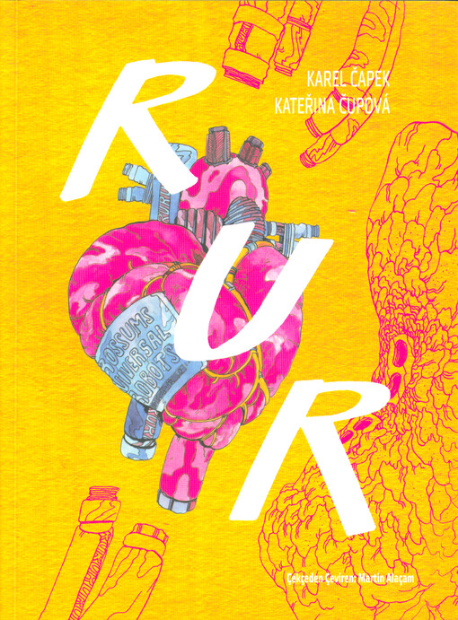 RUR : Rossum'un Üniversal Robotları