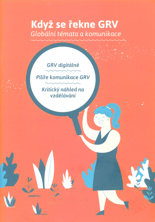 Když se řekne GRV : globální témata a komunikace