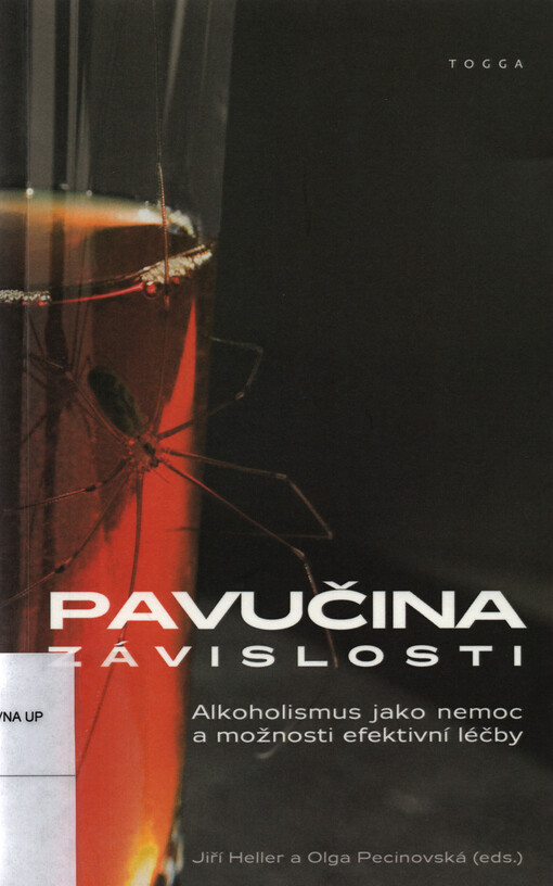 Pavučina závislosti : alkoholismus jako nemoc a možnosti efektivní léčby
