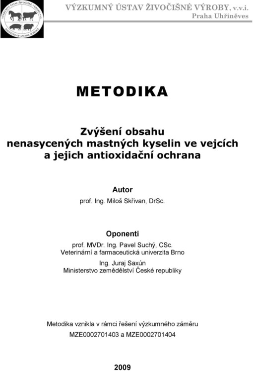 Zvýšení obsahu nenasycených mastných kyselin ve vejcích a jejich antioxidační ochrana : metodika