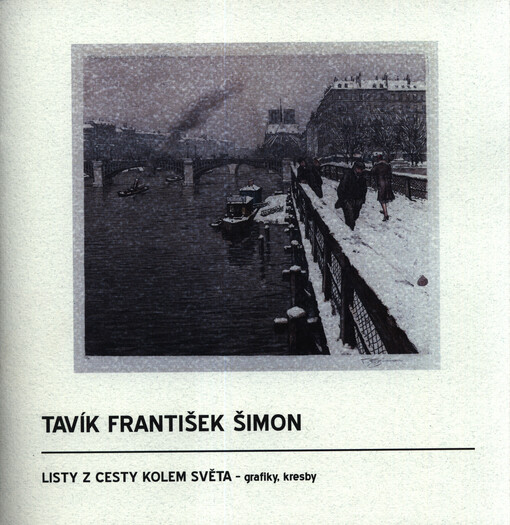 Tavík František Šimon : listy z cesty kolem světa - grafiky, kresby : výstava v Chodské tvrzi, 18.2-31.3.2022