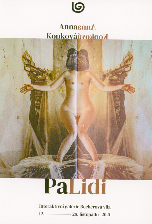 Anna Kopková : PaLidi : Interaktivní galerie Becherova vila, 12.-28. listopadu 2021