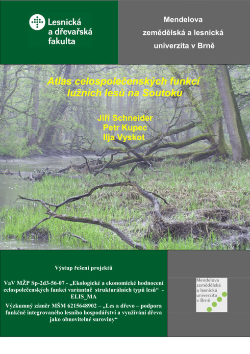Atlas celospolečenských funkcí lužních lesů na Soutoku