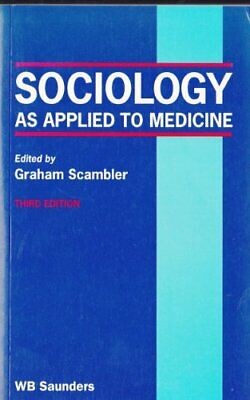 Sociology As Applied to Medicine