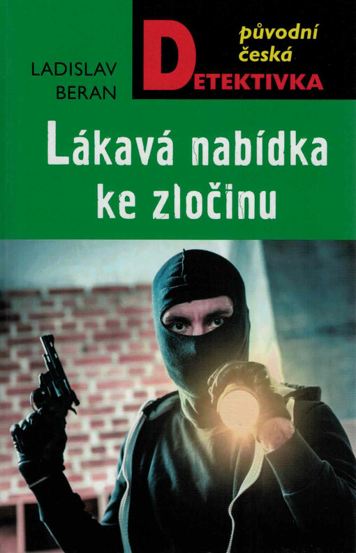 Lákavá nabídka ke zločinu