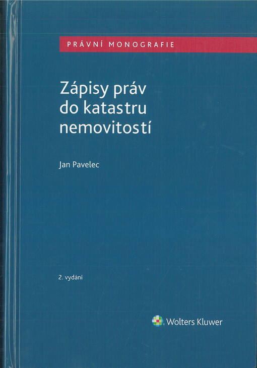 Zápisy práv do katastru nemovitostí