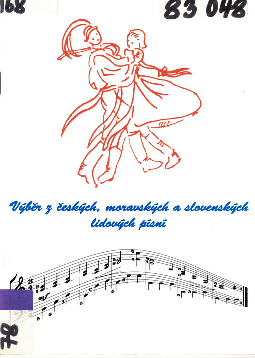 Výběr z českých, moravských a slovenských lidových písní