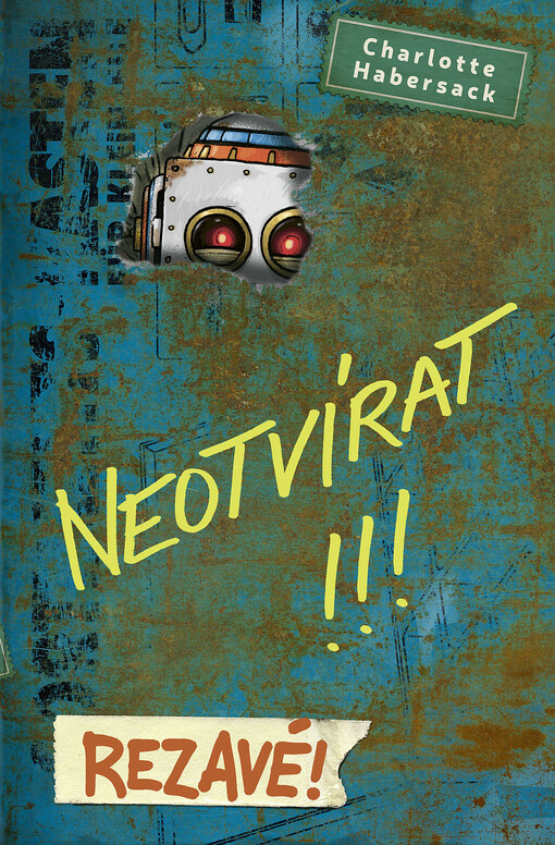 Neotvírat!!!. Rezavé!