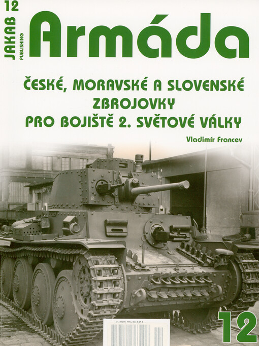 České, moravské a slovenské zbrojovky pro bojiště 2. světové války