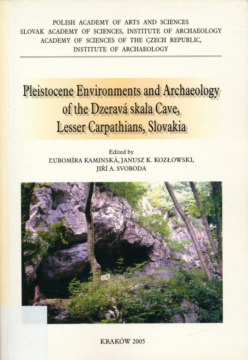 Pleistocene environments and archaeology of the Dzeravá skala Cave, Lesser Carpathians, Slovakia