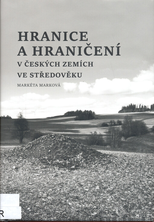 Hranice a hraničení v českých zemích ve středověku