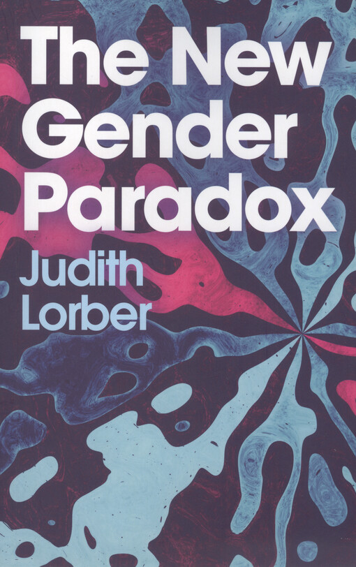 The new gender paradox : fragmentation and persistence of the binary