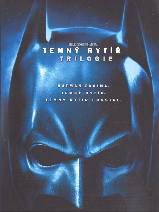 Temný rytíř: trilogie