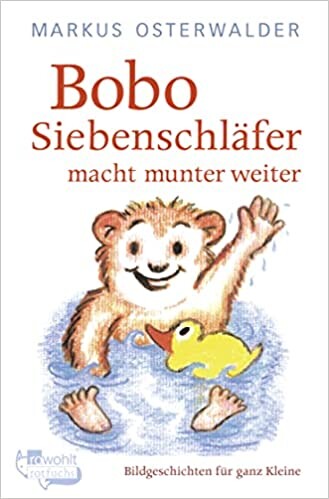 Bobo Siebenschläfer / Bobo Siebenschläfer macht munter weiter : Geschichten für ganz Kleine