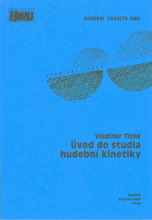 Úvod do studia hudební kinetiky : (k systematice hudebního rytmu, metra a tempa)