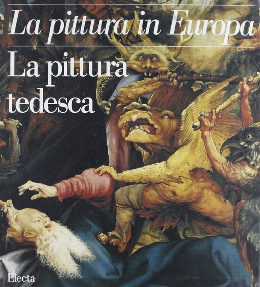 La pittura tedesca. Tomo primo