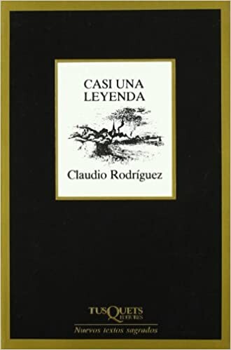 Casi Una Leyenda (Nuevos textos sagrados) (Spanish Edition)