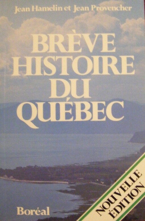 Breve histoire du Quebec (French Edition)