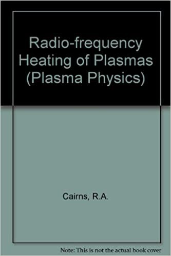 Radiofrequency Heating of Plasmas, (Series on Plasma Physics)