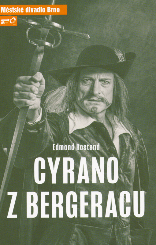 Edmond Rostand, Cyrano z Bergeracu : romantická báseň : obnovená premiéra : třetí inscenace sedmdesáté sedmé sezóny 2021/2022 : premiéra 25. a 26. února 2022