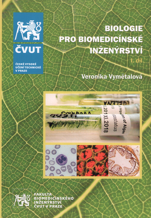 Biologie pro biomedicínské inženýrství I. díl