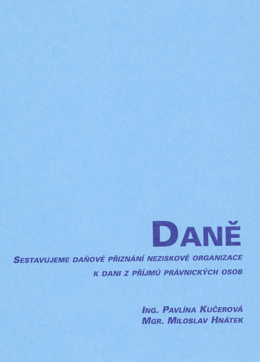 Sestavujeme daňové přiznání neziskové organizace k dani z příjmů právnických osob