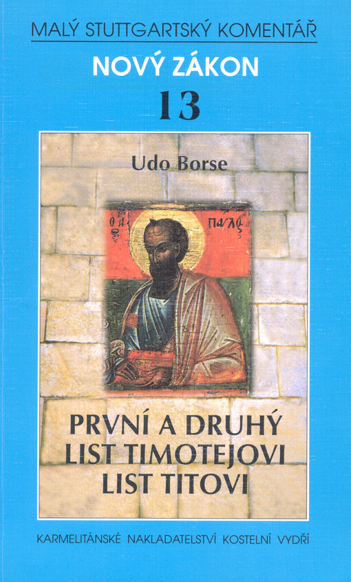 První a druhý list Timoteovi ; List Titovi