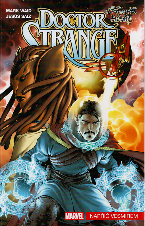 Doktor Strange : nejvyšší čaroděj. Napříč vesmírem