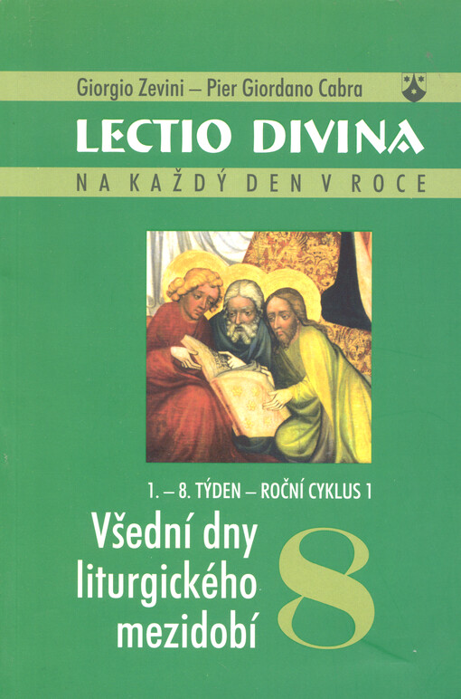 Lectio divina na každý den v roce, 8, Všední dny liturgického mezidobí (1.-8. týden, roční cyklus 1)