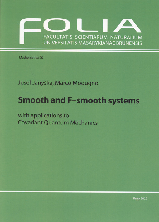 Smooth and F-smooth systems with applications to Covariant Quantum Mechanics
