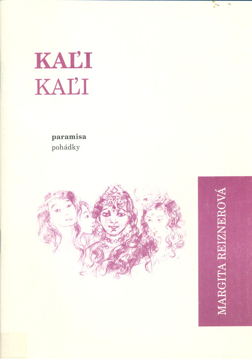 Kal'i : paramisa = Kal'i : pohádky