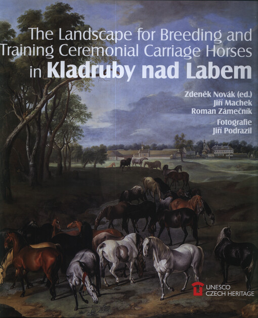 The landscape for breeding and training ceremonial carriage horses in Kladruby nad Labem