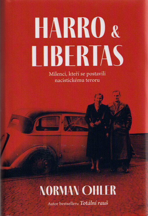 Harro & Libertas : příběh lásky a vzdoru