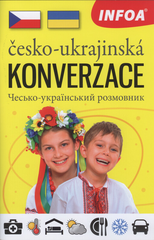 Česko-ukrajinská konverzace = Čes'ko-ukrajins'kij rozmovnik