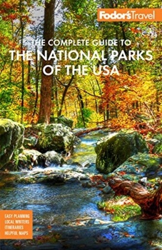 The complete guide to the national parks of the USA
