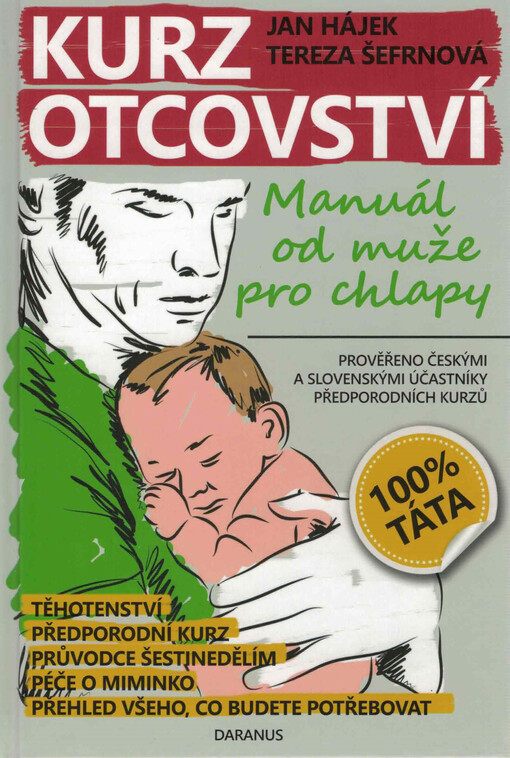 Kurz otcovství : manuál od muže pro chlapy