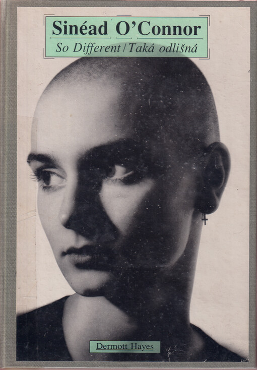 Sinéad O'Connor : so different = taká odlišná