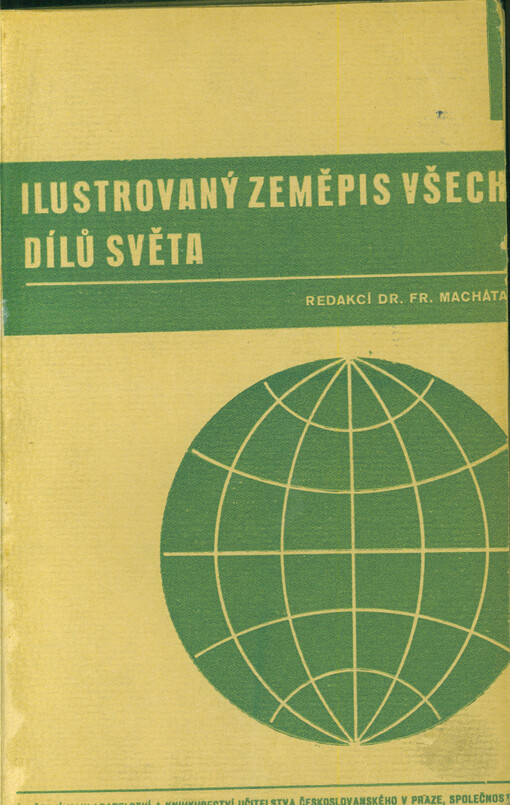 Ilustrovaný zeměpis všech dílů světa: rukověť zeměpisu všeobecného a zvláštního (oblastního)
