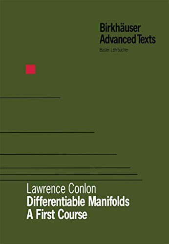 Differentiable Manifolds: A First Course (Basler Lehrbucher, a Series of Advanced Textbooks in Mathematics, Vol 5)