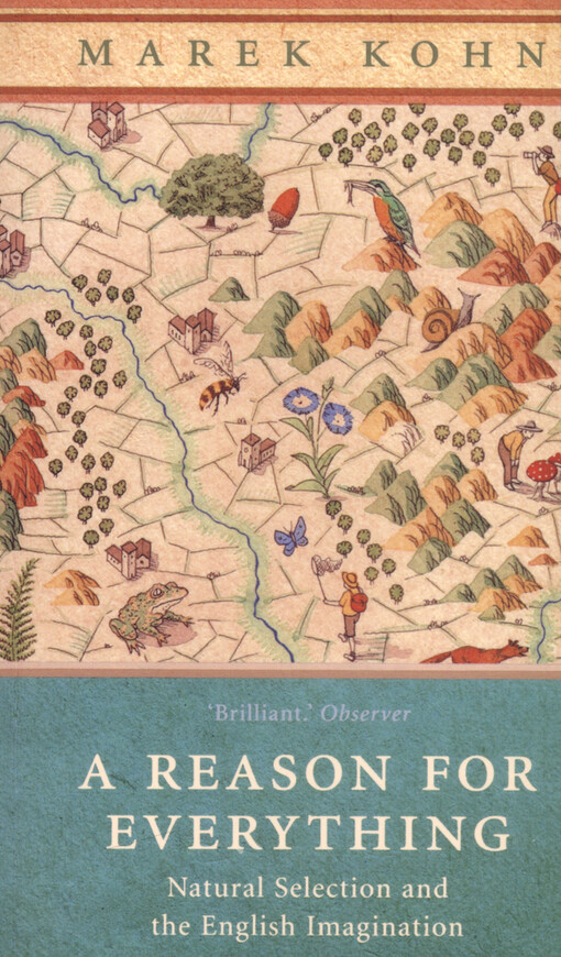 A reason for everything : natural selection and the English imagination