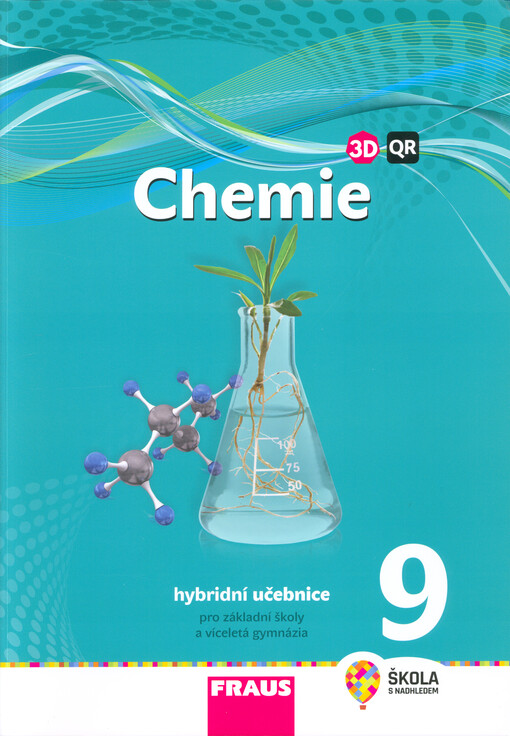 Chemie 9 : hybridní učebnice pro základní školy a víceletá gymnázia