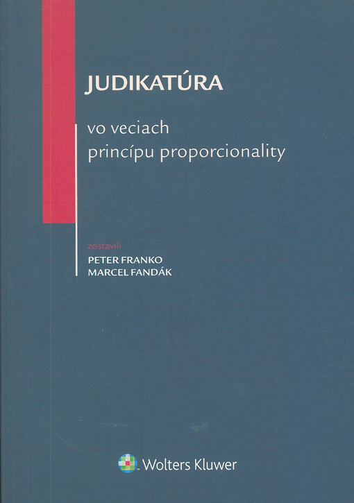 Judikatúra vo veciach princípu proporcionality