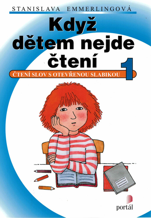 Když dětem nejde čtení. 1, Čtení slov s otevřenou slabikou