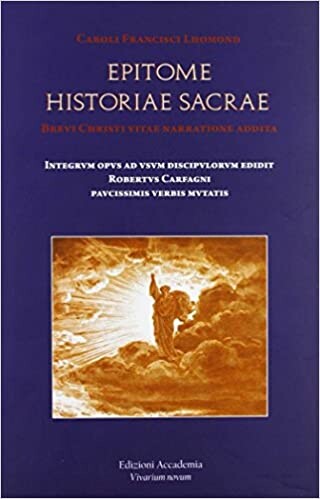Epitome historiae sacrae : brevi Christi vitae narratione addita