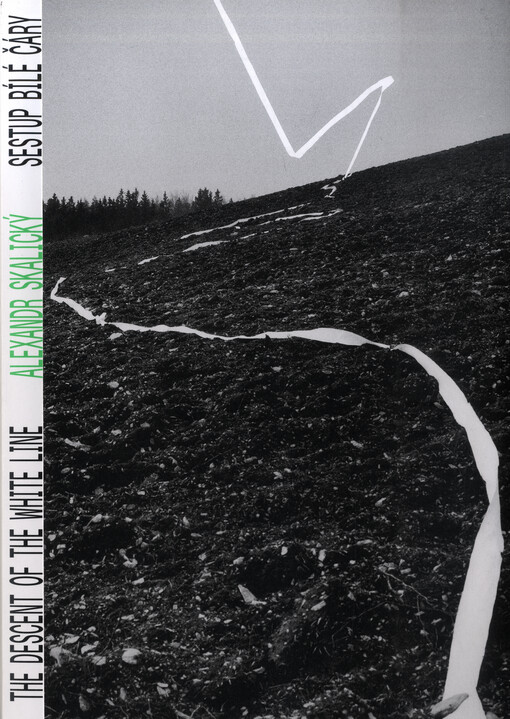 Alexandr Skalický : sestup bílé čáry (konceptuální fotografie 80. let) = the descent of the white line (conceptual photography from the 1980s)