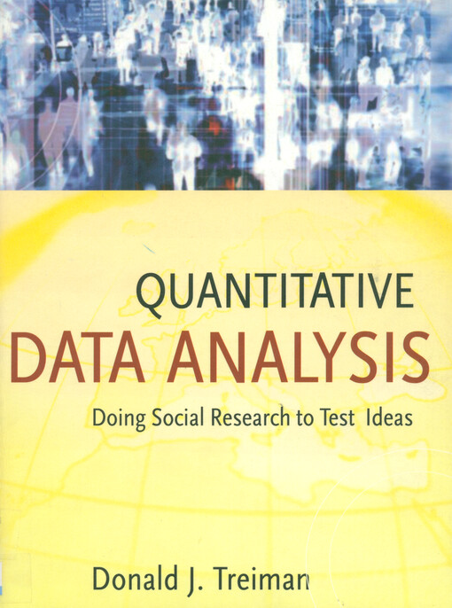Quantitative data analysis : doing social research to test ideas