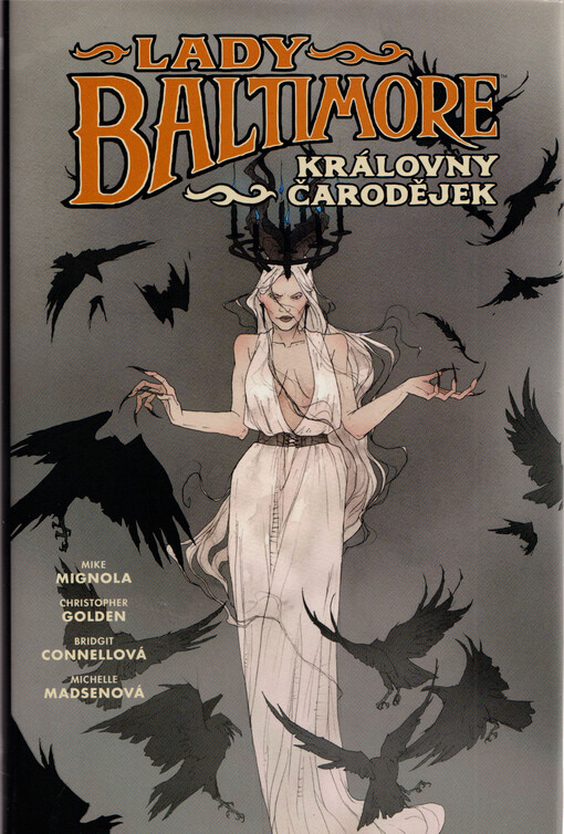 Lady Baltimore. Kniha první, Královny čarodějek