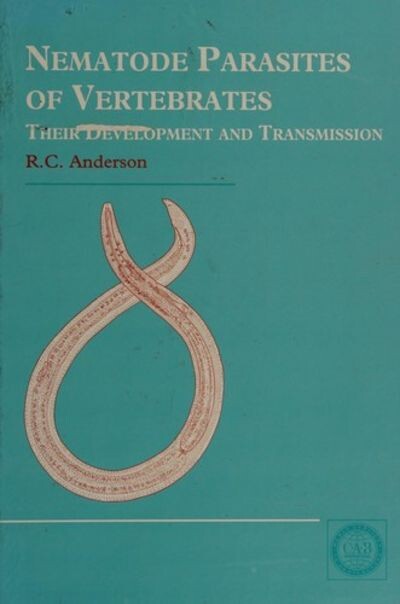 Nematode Parasites of Vertebrates: Their Development and Transmission (Cabi)