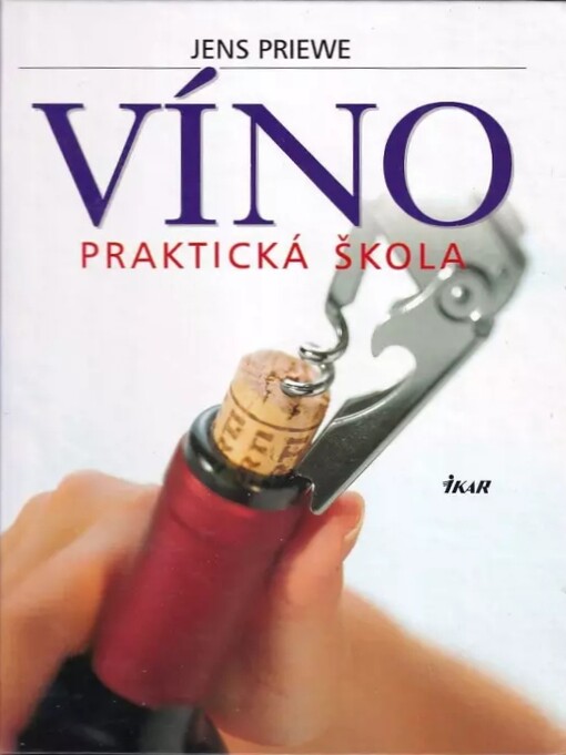 Víno - praktická škola